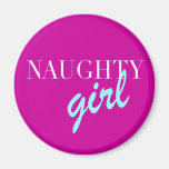 Naughty Girl Magnets