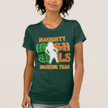 Naughty Irish girls drinking team T Shirts