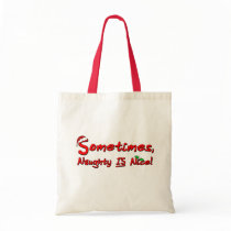 Naughty is Nice bags by PlurDuck Naughty is Nice bags