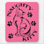 Naughty Kitty Mousepad mousepads