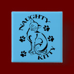 Naughty Kitty Square Button buttons
