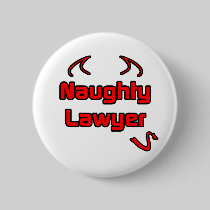 Naughty Lawyer Pinback Button
