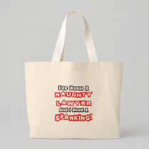 Naughty Lawyer...Need a Spanking Bags