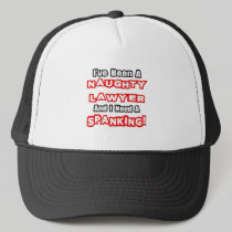 Naughty Lawyer...Need a Spanking Trucker Hat