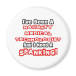 Naughty Med Technologist...Need a Spanking magnets