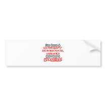 Naughty Neonatal Nurse...Need a Spanking bumper stickers