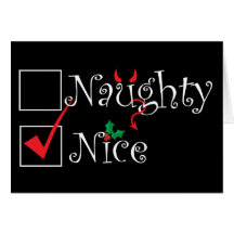 Naughty Nice Greeting Card