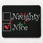 Naughty Nice mousepads