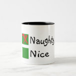 Naughty Not Nice Christmas Mug