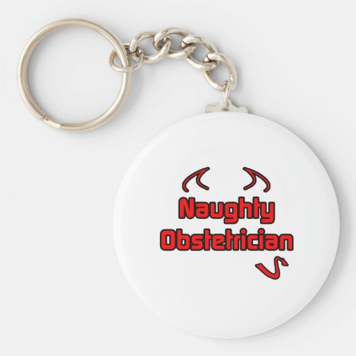 Naughty Obstetrician Key Chain