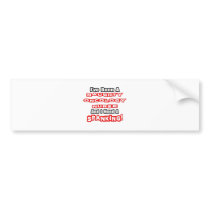 Naughty Oncology Nurse...Need a Spanking bumper stickers
