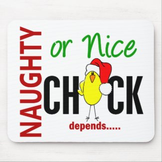 Naughty or Nice Chick (Santa Hat) mousepad