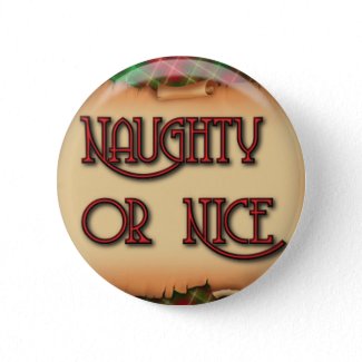 Naughty Or Nice Christmas Button button
