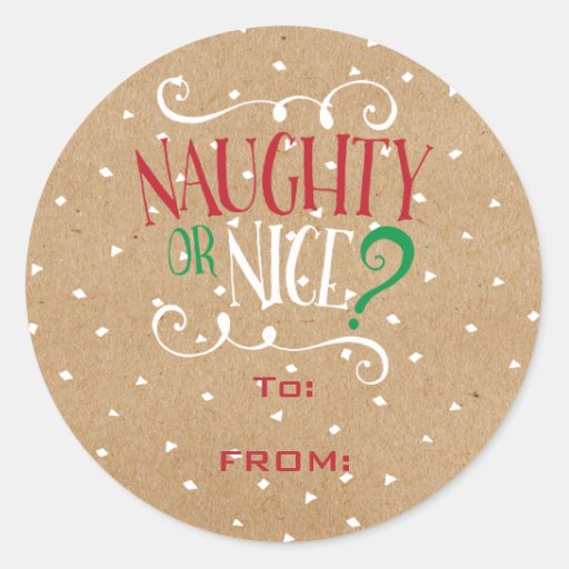 Naughty Or Nice Holiday T Tag Classic Round Sticker Zazzle