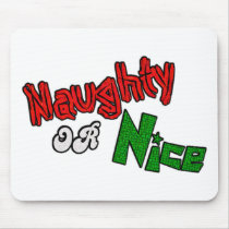 Naughty Or Nice? Mousepad