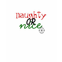 "naughty or nice" tee t-shirts by rubymonkey "naughty or nice" tee t-shirts
