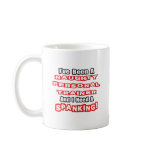 Naughty Personal Trainer...Need a Spanking Coffee Mug