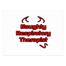 Naughty Respiratory Therapist Post Card
