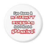 Naughty Russian...Need a Spanking magnets