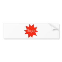 Naughty (Starburst) bumper stickers