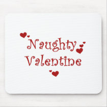 Naughty Valentine mousepads