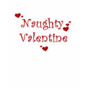 Naughty Valentine t-shirts by valentinesday Naughty Valentine t-shirts
