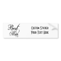 Naughy Grunge Script - Best Man Black Bumper Stickers