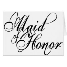 Naughy Grunge Script - Maid Of Honor Black Greeting Card