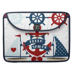 Nautical Hello Sailor Anchor Sail Boat Design MacBook Pro Sleeves