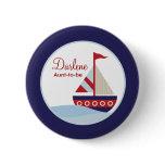 NAUTICAL LITTLE SAILBOAT SHIP NAMETAG BUTTON