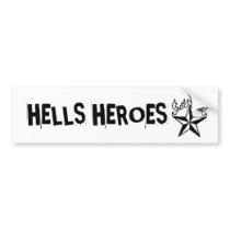 NAUTICAL STAR, HELLS HEROES bumper stickers