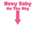 Navy Baby On The Way (pink) t-shirts by MilitaryMommyShop Navy Baby On The Way (pink) t-shirts