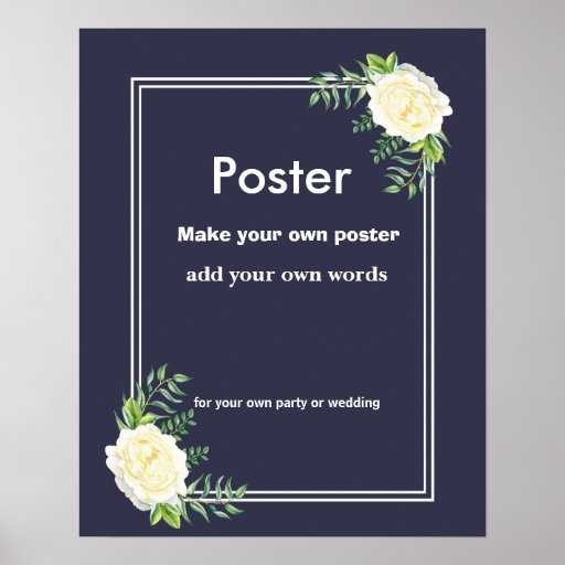 Navy Floral Create your own poster print | Zazzle