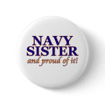 Navy Sister and Proud of It Pinback Buttons