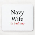 Navy Wife in Training Mousepad
