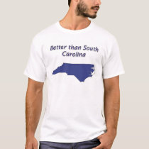 NC is better t-shirts by vintageshat NC is better t-shirts