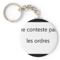 ne conteste pas keychains