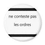 ne conteste pas magnets