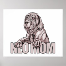 Neapolitan Mastiff Mom Black UC posters