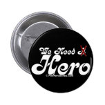 Necesitamos el Pin justo de la serie del héroe del