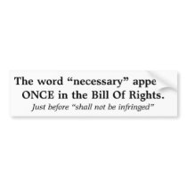Necessary 2nd Amendment Bumper Stickers