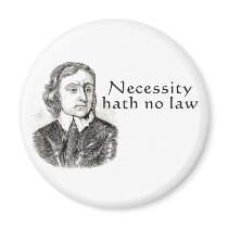 Necessity Hath No Law magnets by alternateworlds Necessity Hath No Law magnets