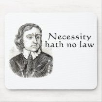 Necessity Hath No Law mousepads by alternateworlds Necessity Hath No Law mousepads