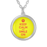 [Smile] keep calm and smile on  Necklaces