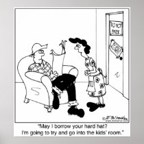 Need a Hard Hat For The Kid's Room Print