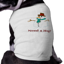 Need a Hug? Snowman Pet Clothing pet clothing