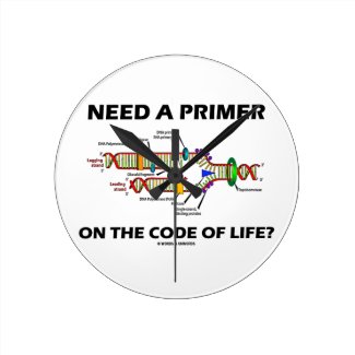 Need A Primer On The Code Of Life? (DNA Humor) Round Clocks