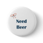 Need Beer Reminders Buttons