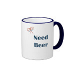 Need Beer Reminders Coffee Mugs