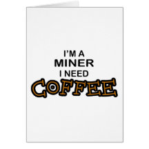 Need Cofee - Miner Cards